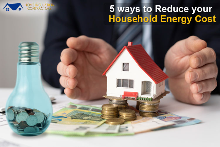 5 Ways to Reduce your Household Energy Cost