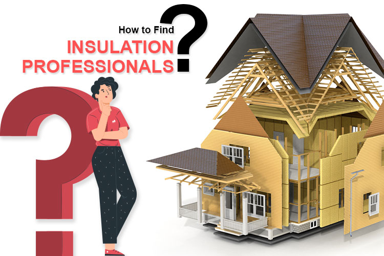 How to Find Insulation Professionals